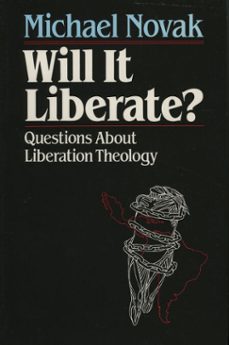will it liberate ? (ebook)-michael novak-9781461718567