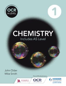 ocr a level chemistry student book 1 (ebook)-mike smith-john older-9781471827167