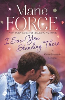 i saw you standing there: green mountain book 3 (ebook)-marie force-9781472217967