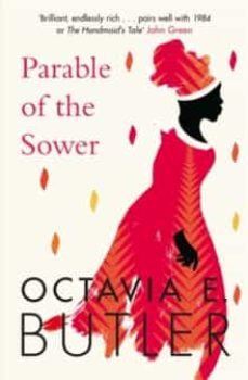 parable of the sower-octavia e. butler-9781472263667