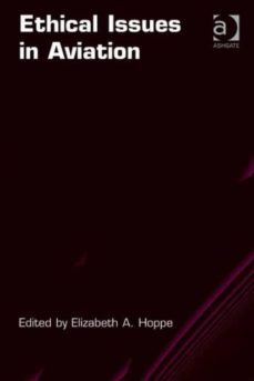 ethical issues in aviation (2nd ed.)-elizabeth hoope-9781472470867