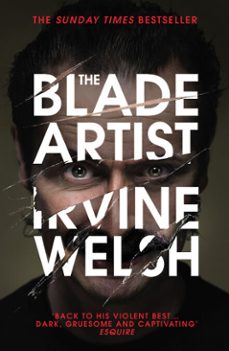 the blade artist-irvine welsh-9781473520967