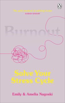 burnout (ebook)-emily nagoski-amelia nagoski-9781473561267