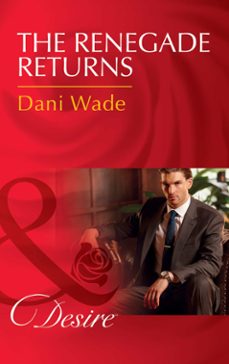the renegade returns (ebook)-dani wade-9781474038867