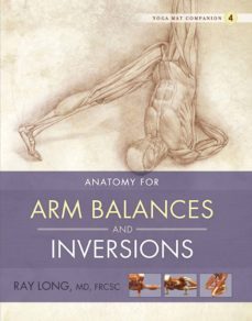 anatomy for arm balances and inversions (ebook)-9781483524467