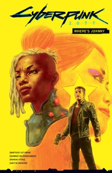 cyberpunk 2077: where's johnny (ebook)-bartosz sztybor-9781506726267