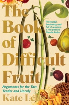 the book of difficult fruit-kate lebo-9781509879267