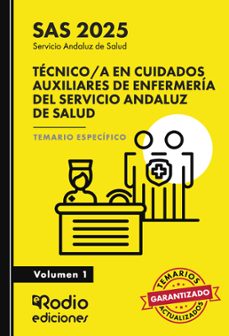 tecnico/a en cuidados auxiliares de enfermeria del servicio andaluz de salud. temario especifico.volumen 1. sas 2025 (ebook)-9781524396367
