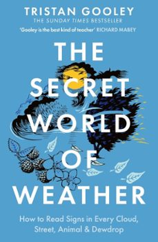 the secret world of weather (ebook)-tristan gooley-9781529339567