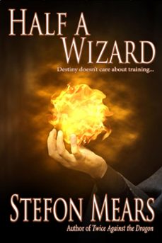 half a wizard-stefon mears-9781536510867