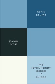 the revolutionary period in europe (ebook)-9781537808567