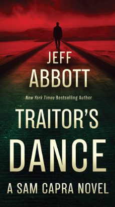 traitor's dance (ebook)-jeff abbott-9781538708767