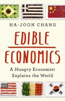 edible economics (ebook)-ha joon chang-9781541700567