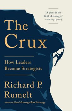 the crux (ebook)-richard p. rumelt-9781541701267