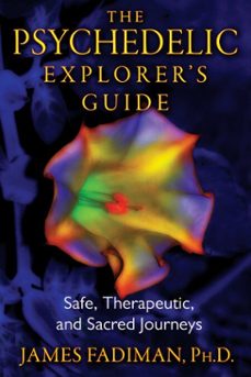 the psychedelic explorer's guide (ebook)-james fadiman-9781594779367