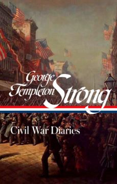 george templeton strong: civil war diaries (loa @396) (ebook)-george templeton strong-9781598538267