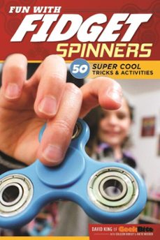 fun with fidget spinners (ebook)-david king-katie weeber-colleen dorsey-9781620082867