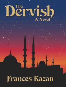the dervish (ebook)-frances kazan-9781623160067