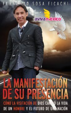 la manifestacion de su presencia (ebook)-fernando sosa ficachi-9781624889967