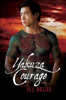 yakuza courage (ebook)-h.j. brues-9781627988667