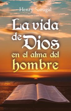 la vida de dios en el alma del hombre (ebook)-henry scougal-robert leighton-9781629462967