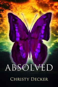 absolved (ebook)-christy decker-9781632130167