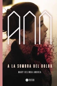 ann, a la sombra del dolor (ebook)-9781635031867