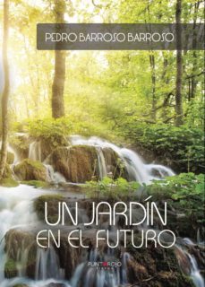 un jardin en el futuro (ebook)-pedro barroso barroso-9781635034967