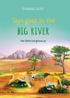 tayo goes to the big river (ebook)-bernhard galert-9781642683967