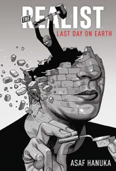 the realist: the last day on earth (ebook)-asaf hanuka-9781646687367