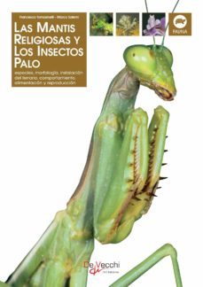 la mantis religiosa y los insectos palo (ebook)-francesco tomasinelli-marco salemi-9781646998067