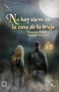 no hay nieve en la casa de la bruja (ebook)-susanne eisele-9781667446967