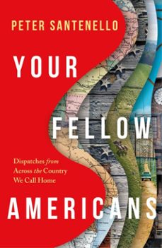 your fellow americans (ebook)-peter santenello-9781668214367