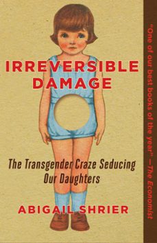irreversible damage (ebook)-abigail shrier-9781684510467