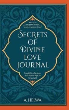 secrets of divine love journal: insightful reflections that inspire hope and revive faith-a helwa-9781734231267