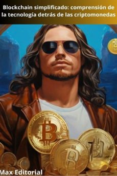 blockchain simplificado: comprension de la tecnologia detras de las criptomonedas (ebook)-max editorial-9781779717467