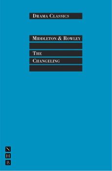 the changeling (ebook)-thomas middleton-9781780012667