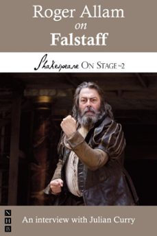 roger allam on falstaff (ebook)-roger allam-julian curry-9781780018867