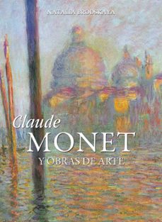 claude monet y obras de arte (ebook)-natalia brodskaya-9781783102167