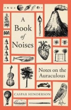 a book of noises-caspar henderson-9781783787067