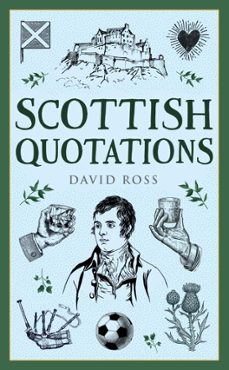 scottish quotations (ebook)-david ross-9781788856867