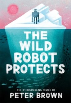 the wild robot protects (the wild robot 3)-peter brown-9781800784567