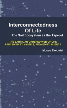 interconnectedness of life (ebook)-moses ekebuisi-9781803815367