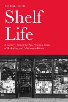 shelf life-michael robb-9781803998367