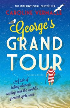 george's grand tour (ebook)-caroline vermalle-9781805334767