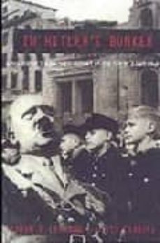 in hitler s bunker: a boy soldier s eyewitness account of the fuh rer s last days-9781840188967
