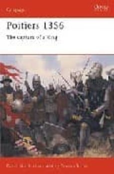 poitiers 1356, the capture of a king-9781841765167