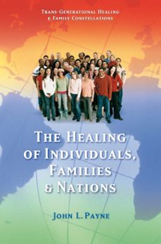 the healing of individuals, families &amp; nations (ebook)-john l. payne-9781844099467