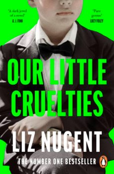our little cruelties (ebook)-elizabeth nugent-9781844883967
