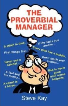 the proverbial manager-kay steve-9781845491567